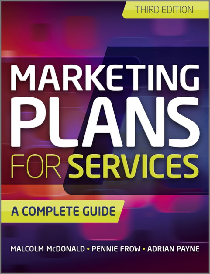 Marketing Plans for Services A Complete Guide 3rd Edition
